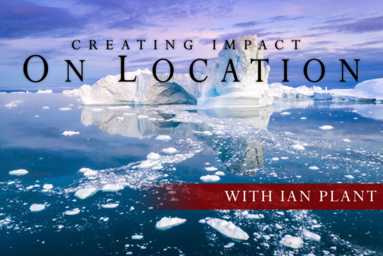 VW201127 - Creating Impact on Location Online Class Cover Creating Impact on Location with Ian Plant