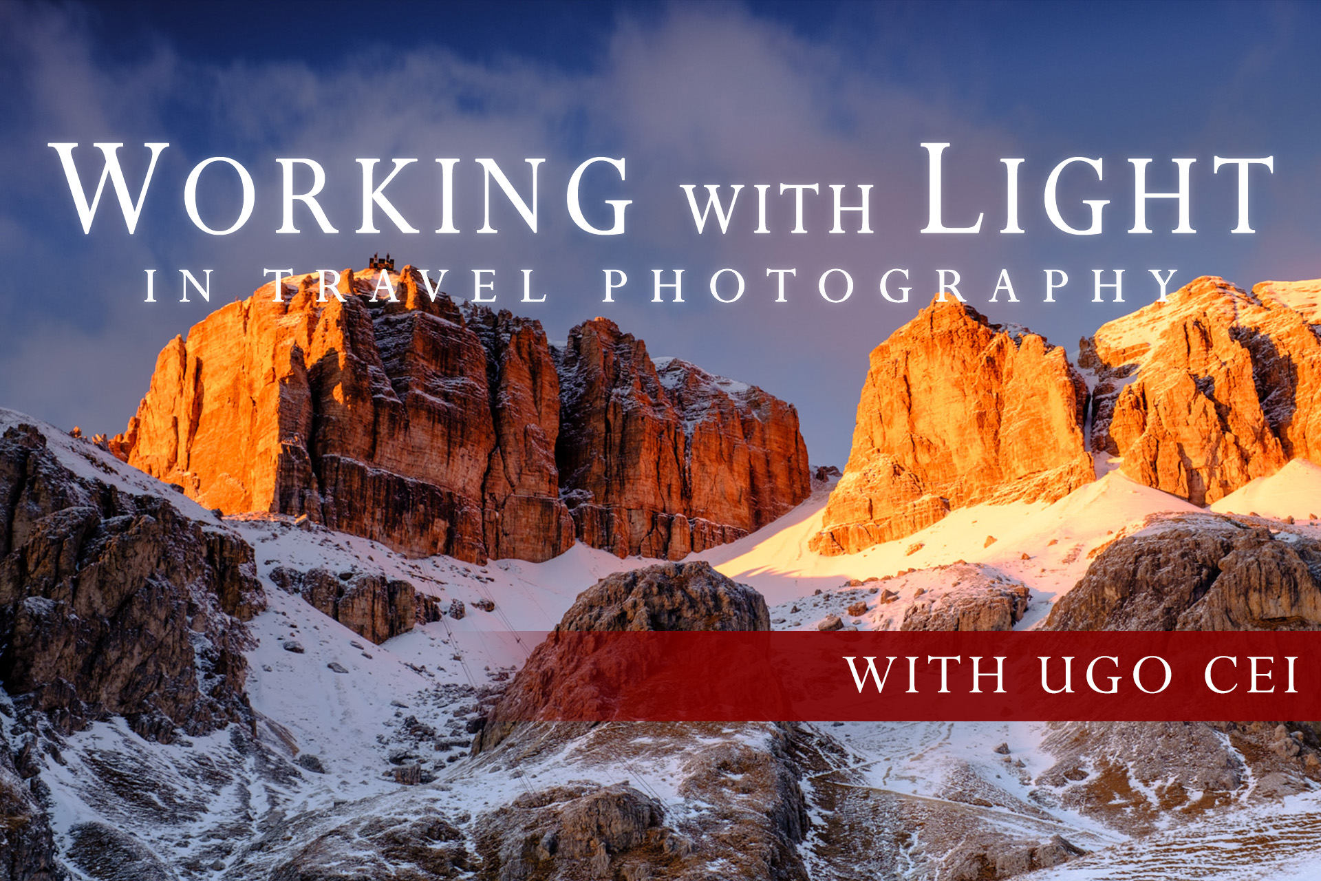 Cover for Working with Light in Travel Photography Online Class by Ugo Cei